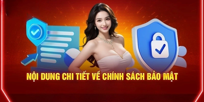Chi tiết nội dung của chính sách bảo mật GOOD88